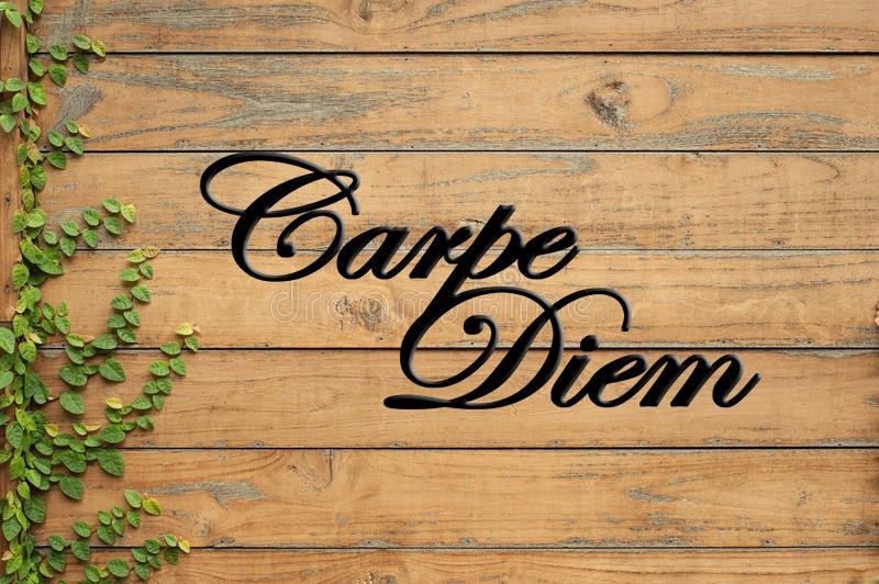 Carpe Diem
